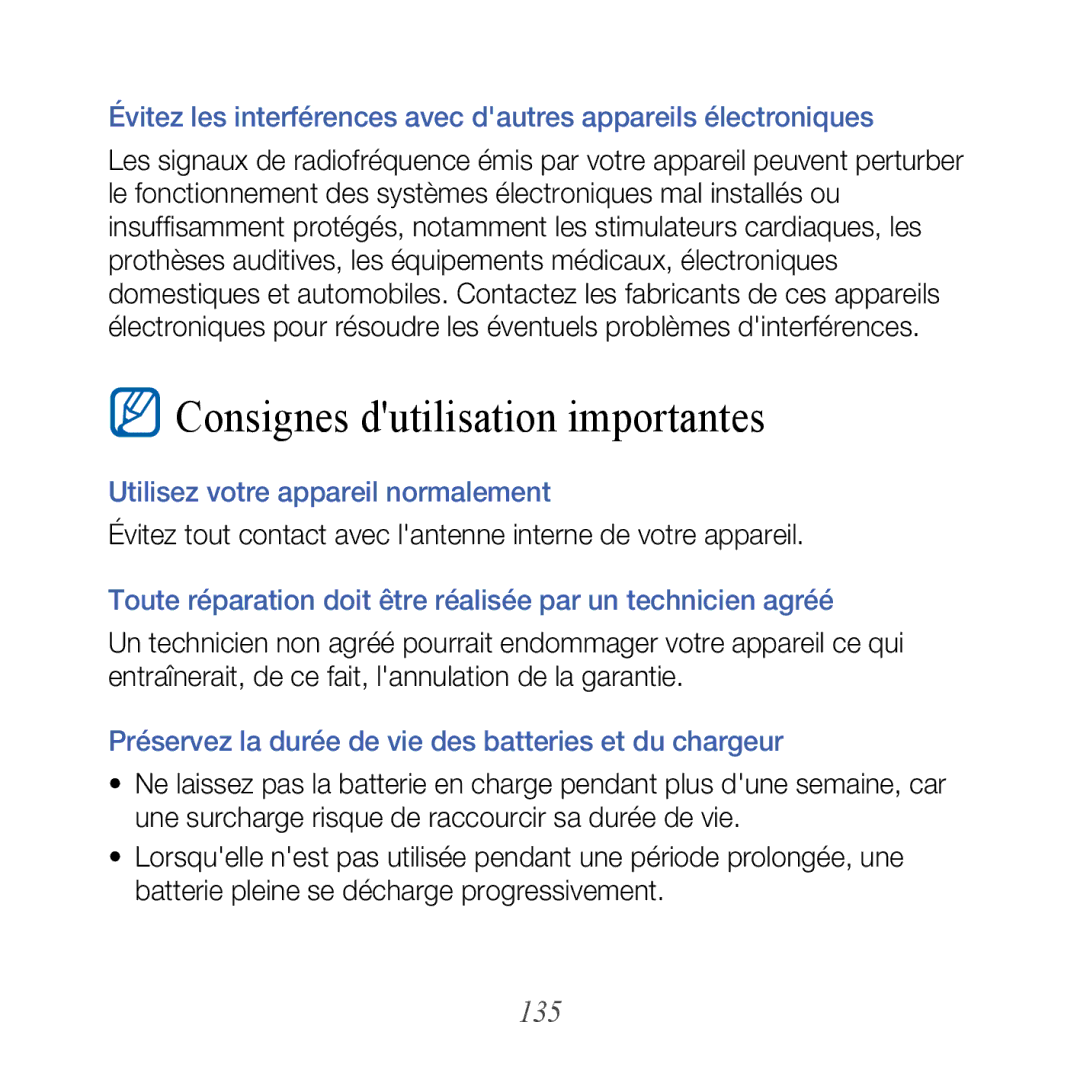 Samsung GT-B7610OKASFR 135, Utilisez votre appareil normalement, Préservez la durée de vie des batteries et du chargeur 