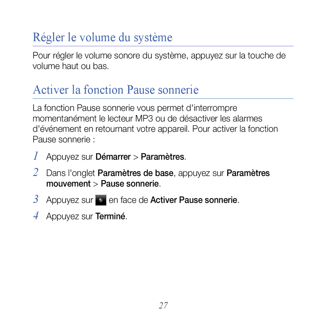 Samsung GT-B7610OKASFR, GT-B7610OKAXEF manual Régler le volume du système, Activer la fonction Pause sonnerie 