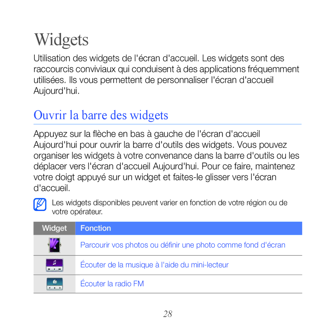 Samsung GT-B7610OKAXEF, GT-B7610OKASFR manual Widgets, Ouvrir la barre des widgets 