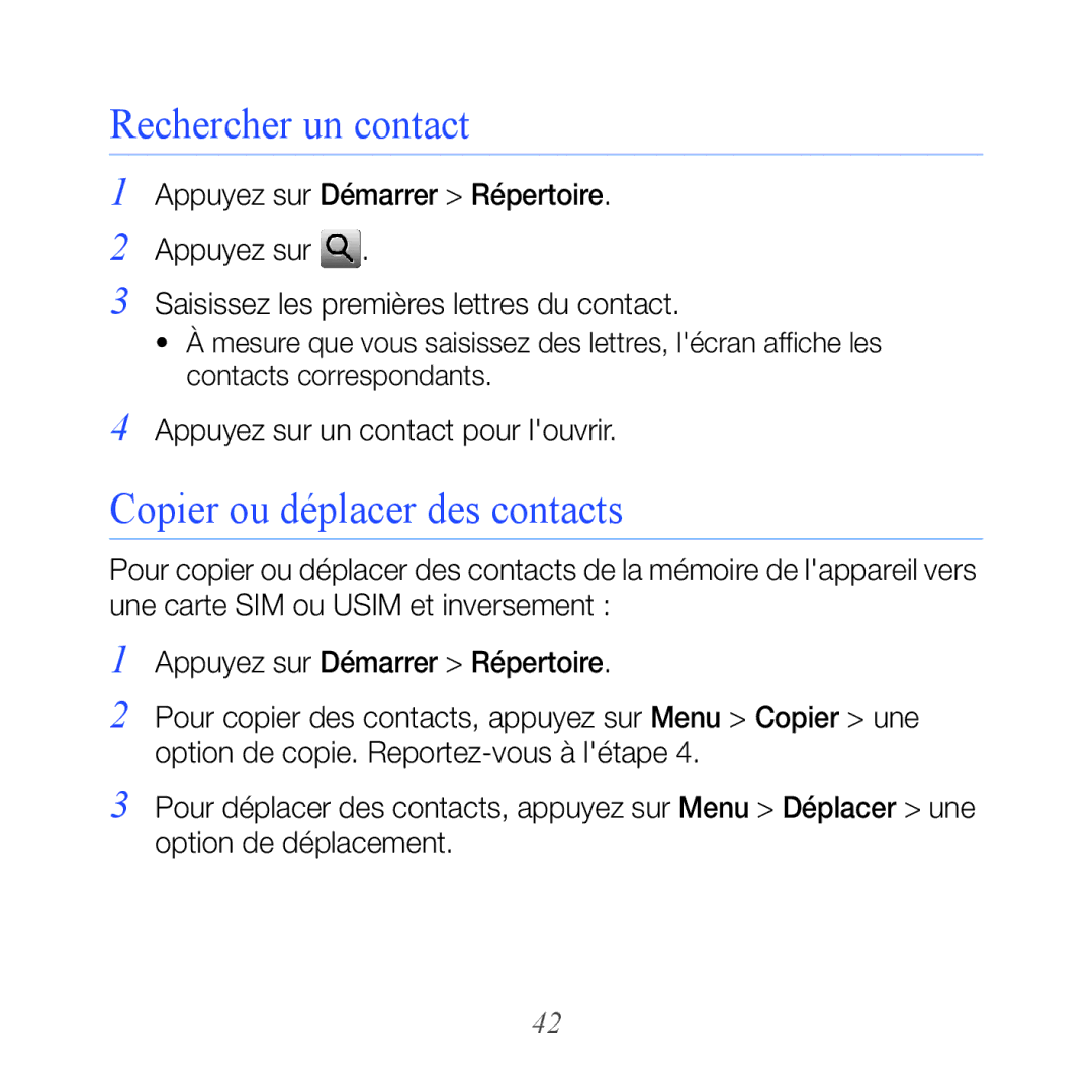 Samsung GT-B7610OKAXEF manual Rechercher un contact, Copier ou déplacer des contacts, Appuyez sur un contact pour louvrir 