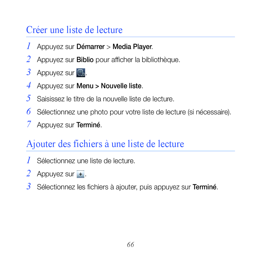 Samsung GT-B7610OKAXEF, GT-B7610OKASFR manual Créer une liste de lecture, Ajouter des fichiers à une liste de lecture 