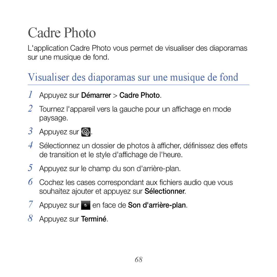 Samsung GT-B7610OKAXEF, GT-B7610OKASFR manual Cadre Photo, Visualiser des diaporamas sur une musique de fond 