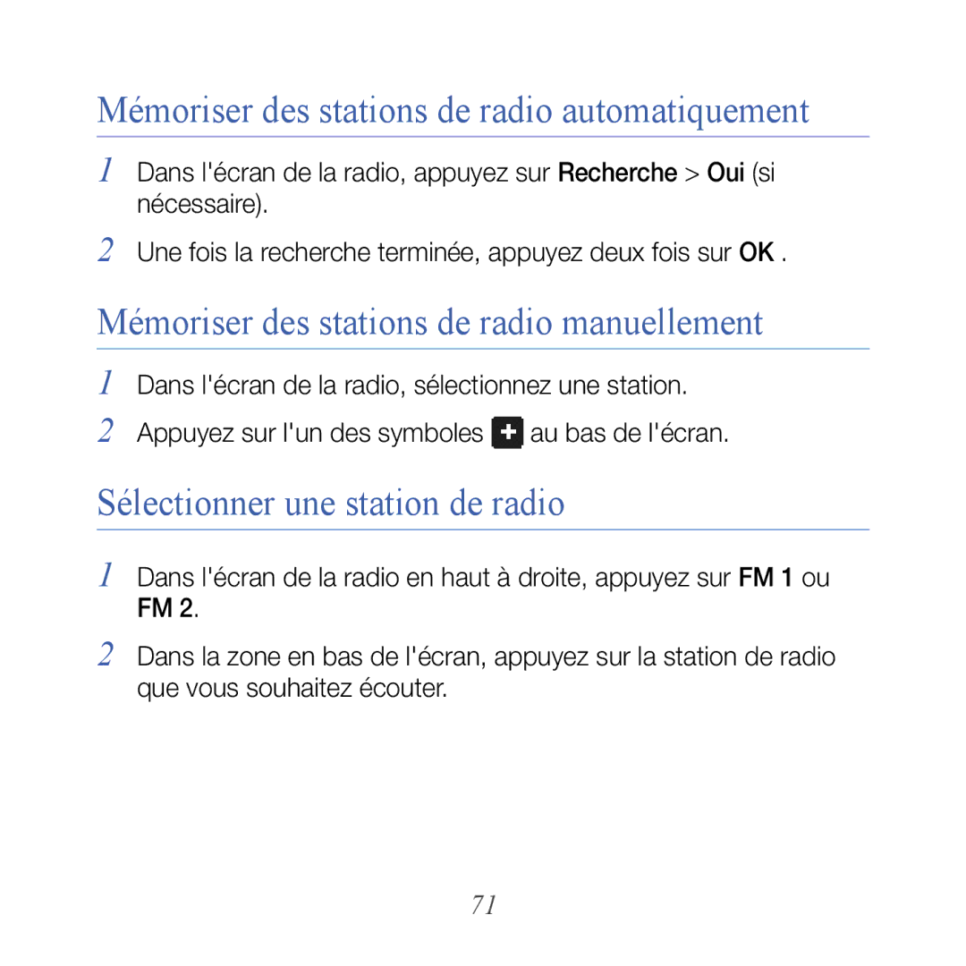 Samsung GT-B7610OKASFR manual Mémoriser des stations de radio automatiquement, Mémoriser des stations de radio manuellement 