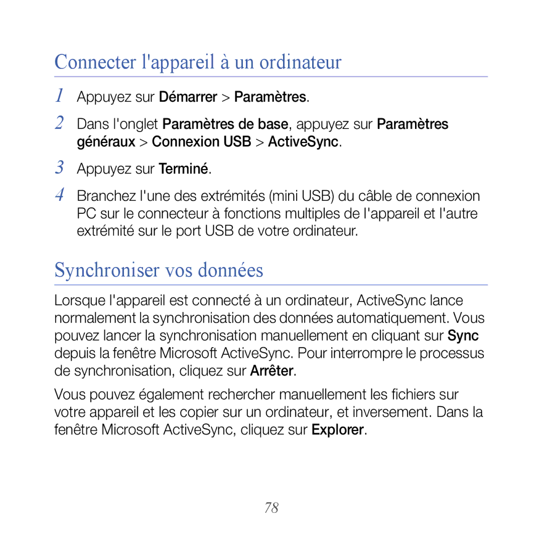 Samsung GT-B7610OKAXEF, GT-B7610OKASFR manual Connecter lappareil à un ordinateur, Synchroniser vos données 