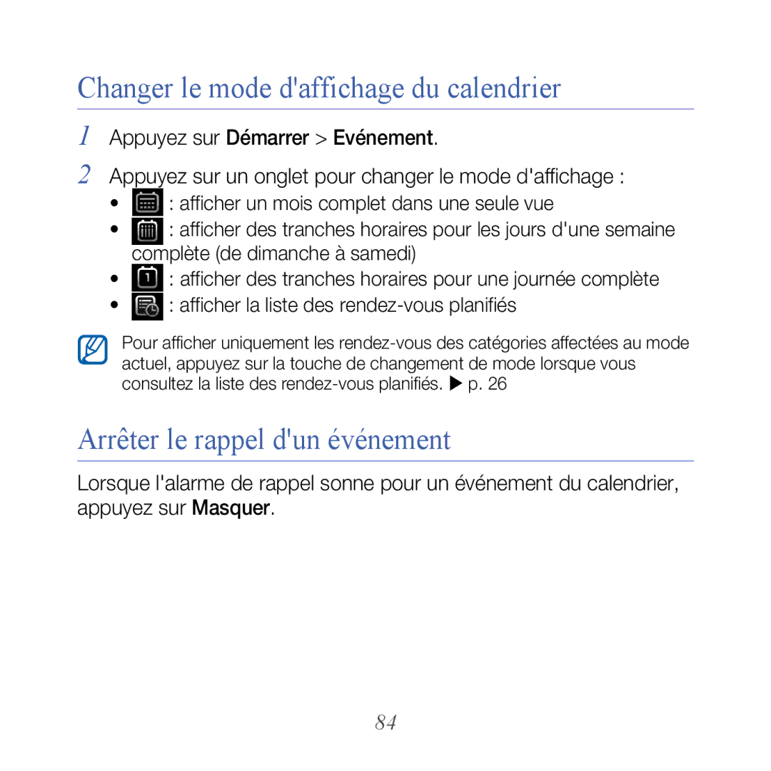 Samsung GT-B7610OKAXEF, GT-B7610OKASFR manual Changer le mode daffichage du calendrier, Arrêter le rappel dun événement 