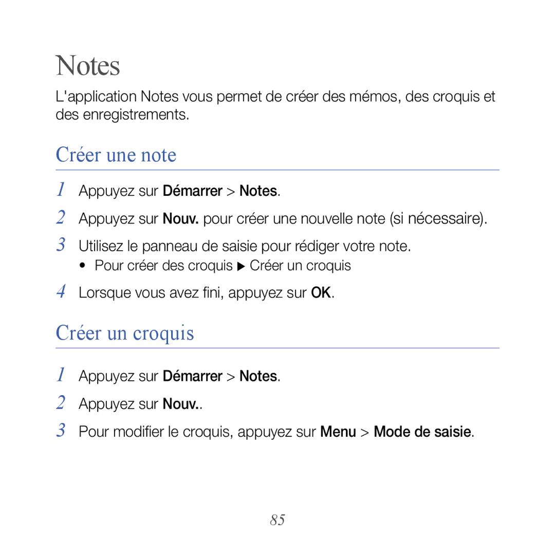 Samsung GT-B7610OKASFR, GT-B7610OKAXEF manual Créer une note, Créer un croquis, Appuyez sur Démarrer Notes 