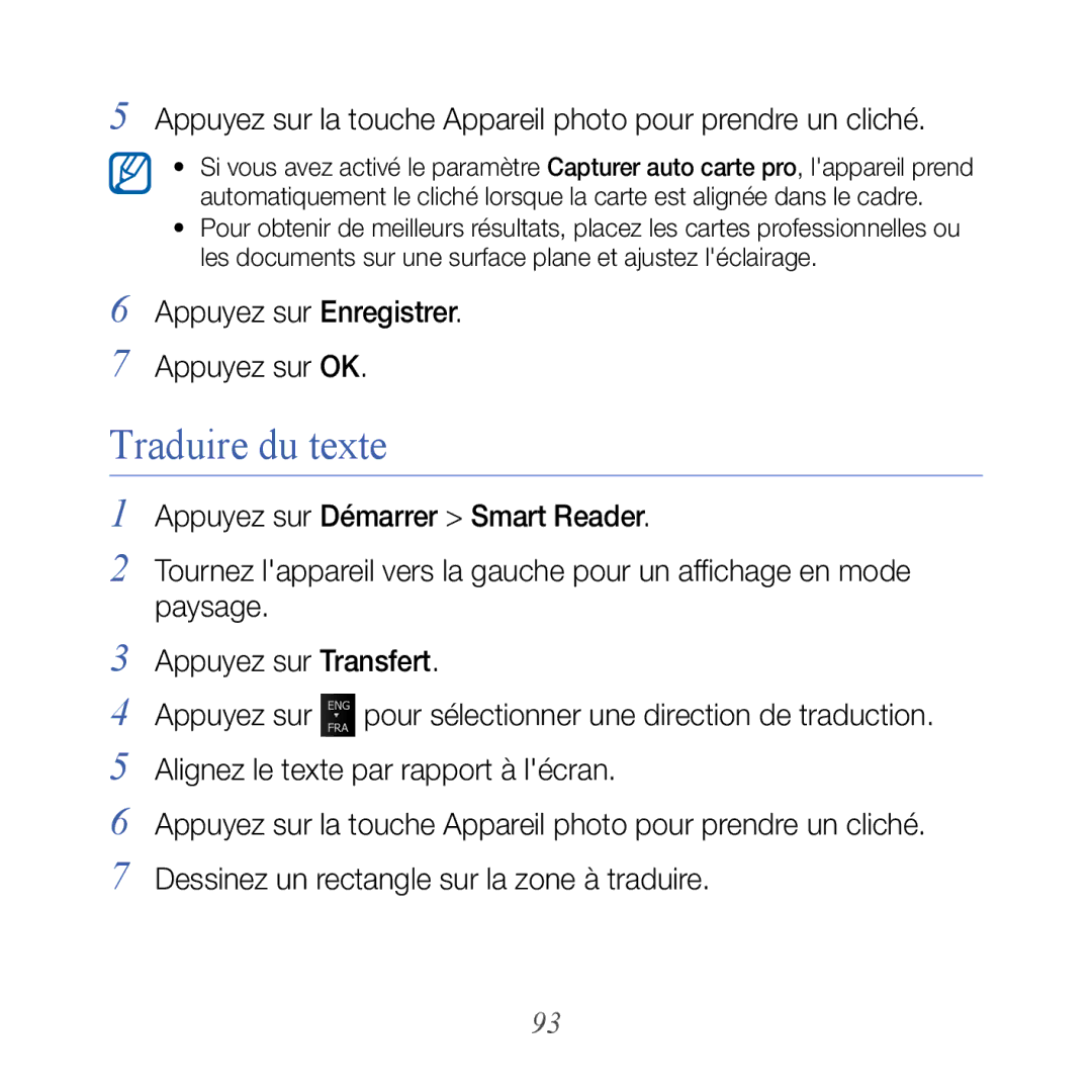 Samsung GT-B7610OKASFR, GT-B7610OKAXEF manual Traduire du texte, Appuyez sur la touche Appareil photo pour prendre un cliché 