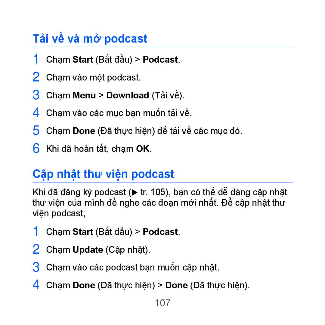 Samsung GT-B7610OKAXXV, GT-B7610OKAXEV manual Tải về và mở podcast, Cậ̣p nhậ̣t thư viện podcast, 107 