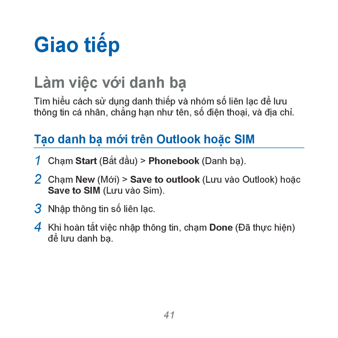 Samsung GT-B7610OKAXXV, GT-B7610OKAXEV manual Làm việc với danh bạ, Tạo danh bạ mới trên Outlook hoặ̣c SIM 