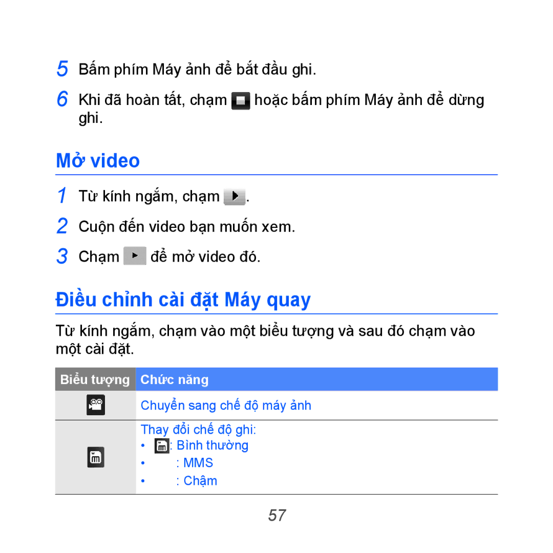 Samsung GT-B7610OKAXXV, GT-B7610OKAXEV manual Mơ video, Điều chỉ̉nh cài đặ̣t Máy quay 