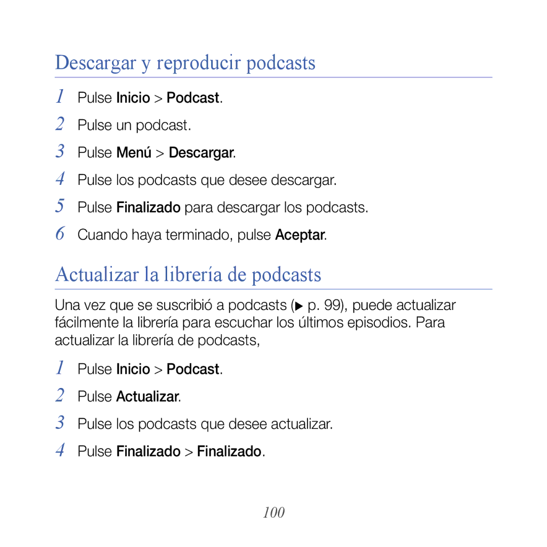 Samsung GT-B7610OKAATL, GT-B7610OKJATL manual Descargar y reproducir podcasts, Actualizar la librería de podcasts, 100 