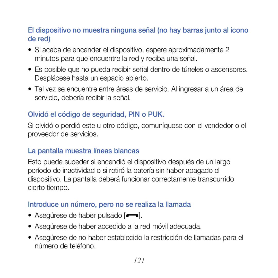 Samsung GT-B7610OKJATL, GT-B7610OKAATL 121, Olvidó el código de seguridad, PIN o PUK, La pantalla muestra líneas blancas 