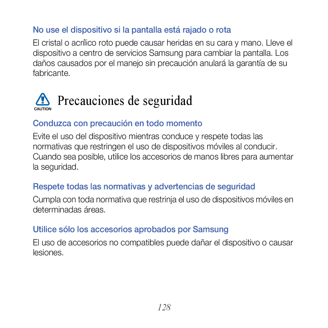 Samsung GT-B7610OKAATL, GT-B7610OKJATL manual 128, No use el dispositivo si la pantalla está rajado o rota 