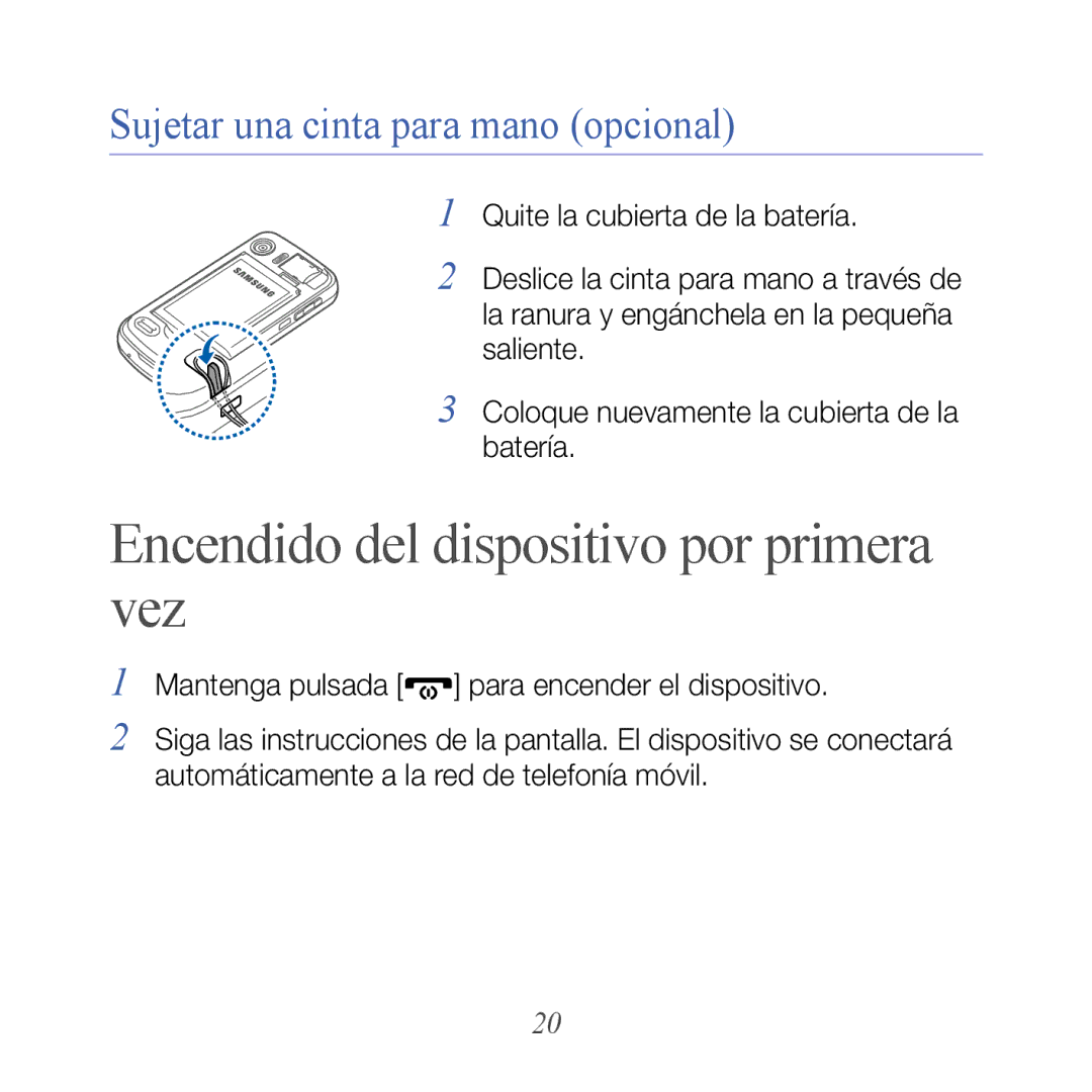 Samsung GT-B7610OKAATL, GT-B7610OKJATL Encendido del dispositivo por primera vez, Sujetar una cinta para mano opcional 