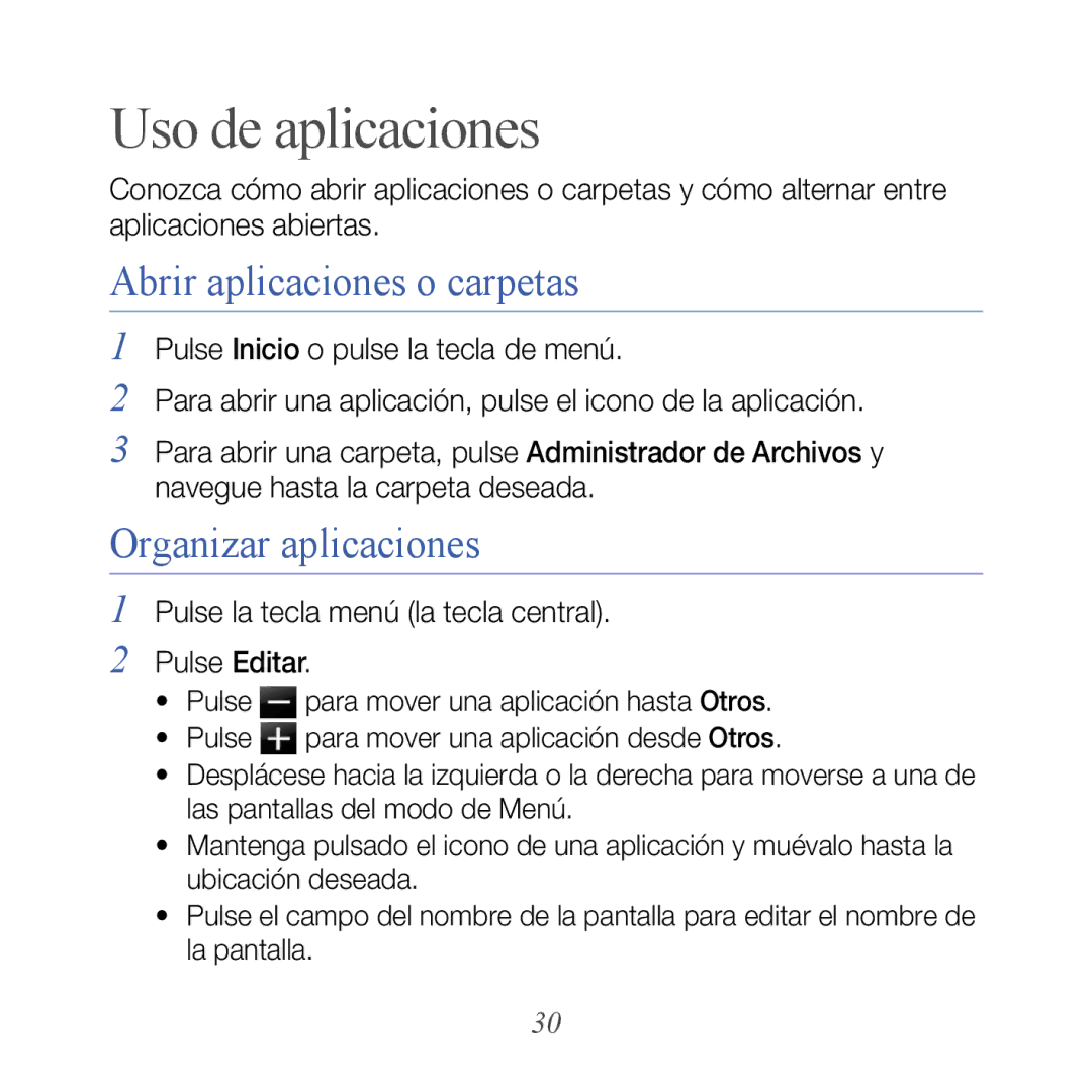 Samsung GT-B7610OKAATL, GT-B7610OKJATL manual Uso de aplicaciones, Abrir aplicaciones o carpetas, Organizar aplicaciones 