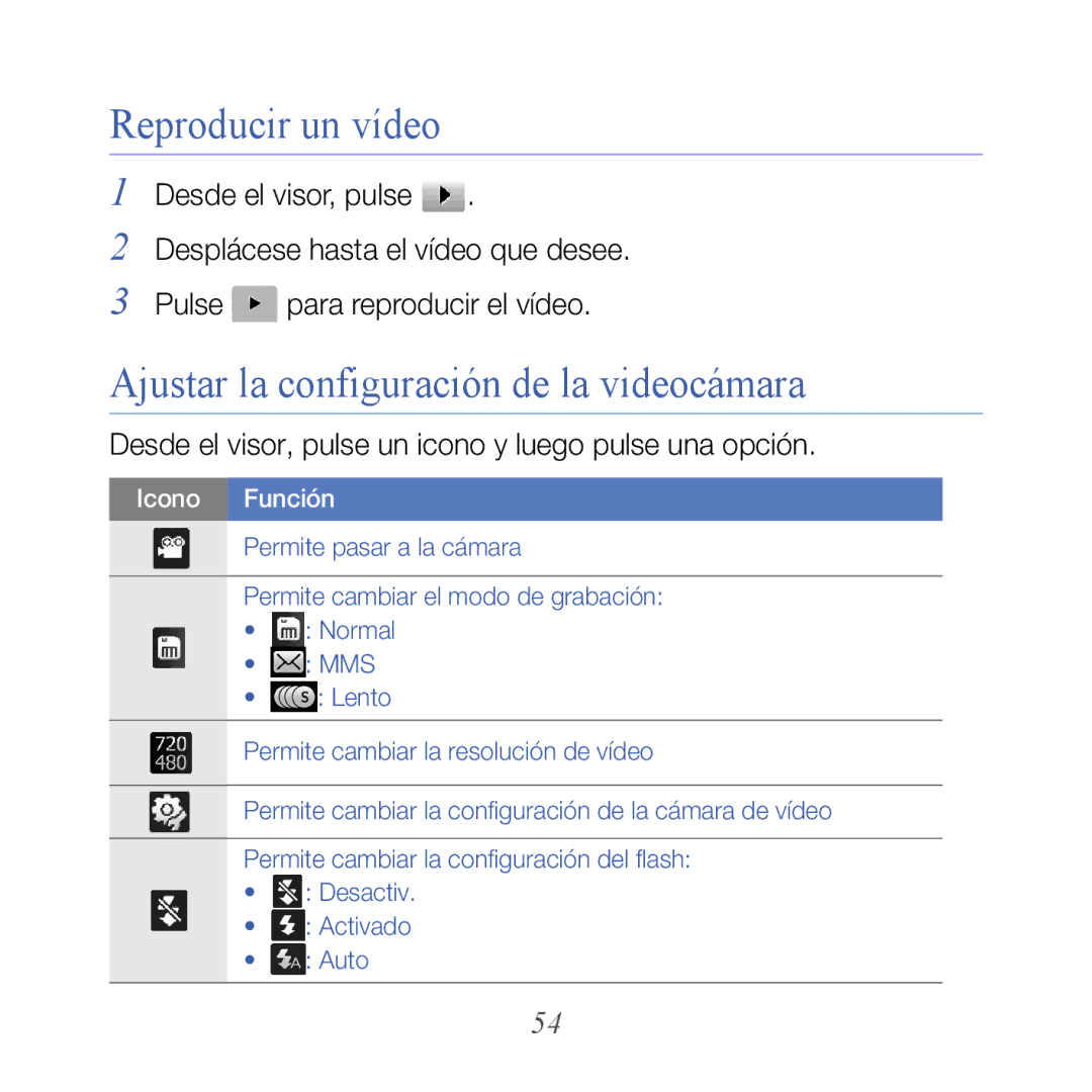 Samsung GT-B7610OKAATL, GT-B7610OKJATL manual Reproducir un vídeo, Ajustar la configuración de la videocámara 