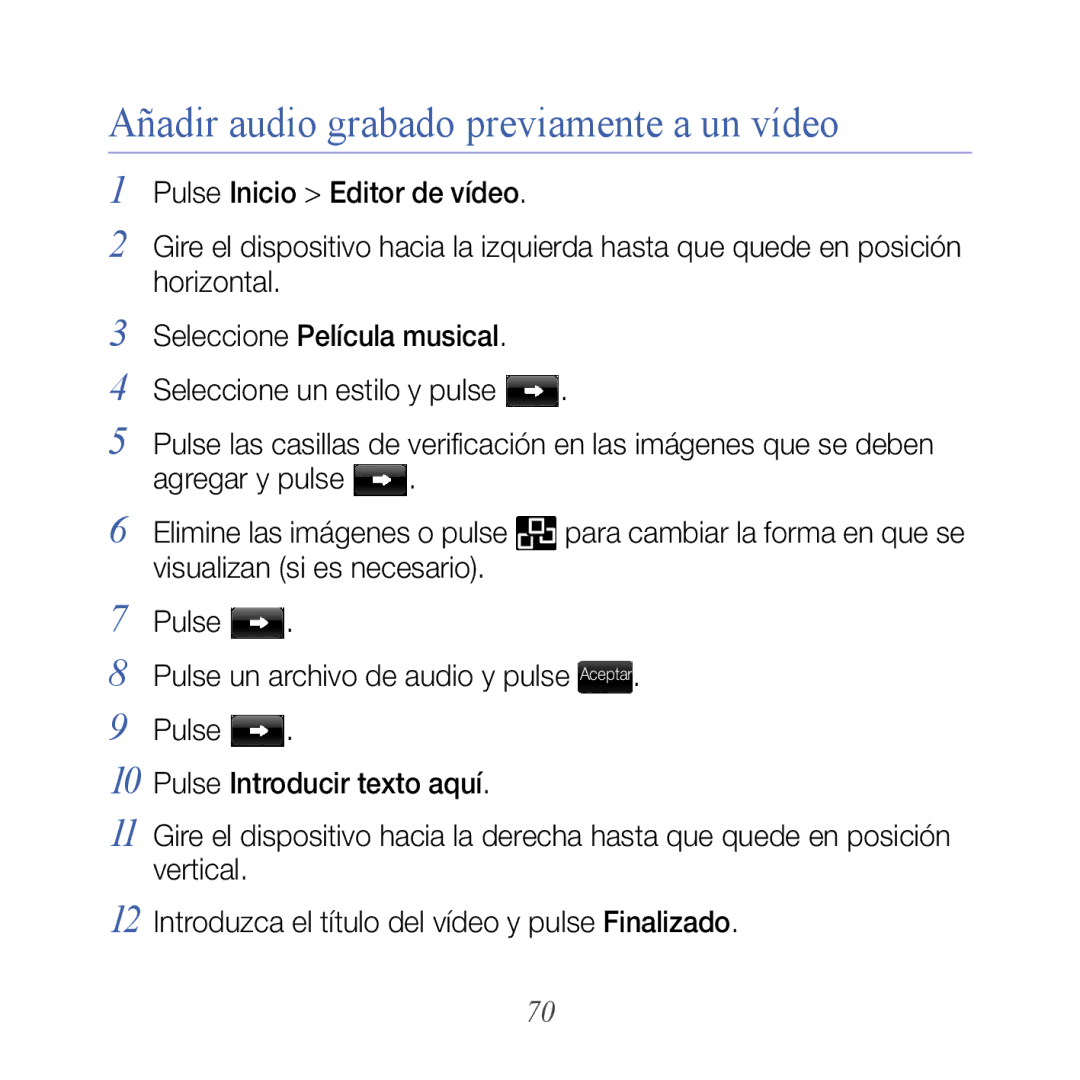 Samsung GT-B7610OKAATL, GT-B7610OKJATL manual Añadir audio grabado previamente a un vídeo 