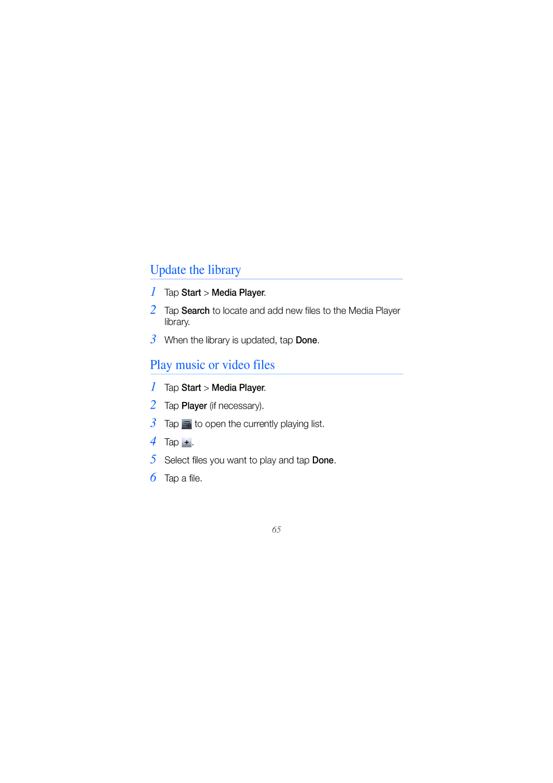 Samsung GT-B7610OKAXEZ, GT-B7610OKMEPL, GT-B7610OKAVD2, GT-B7610OKADBT manual Update the library, Play music or video files 