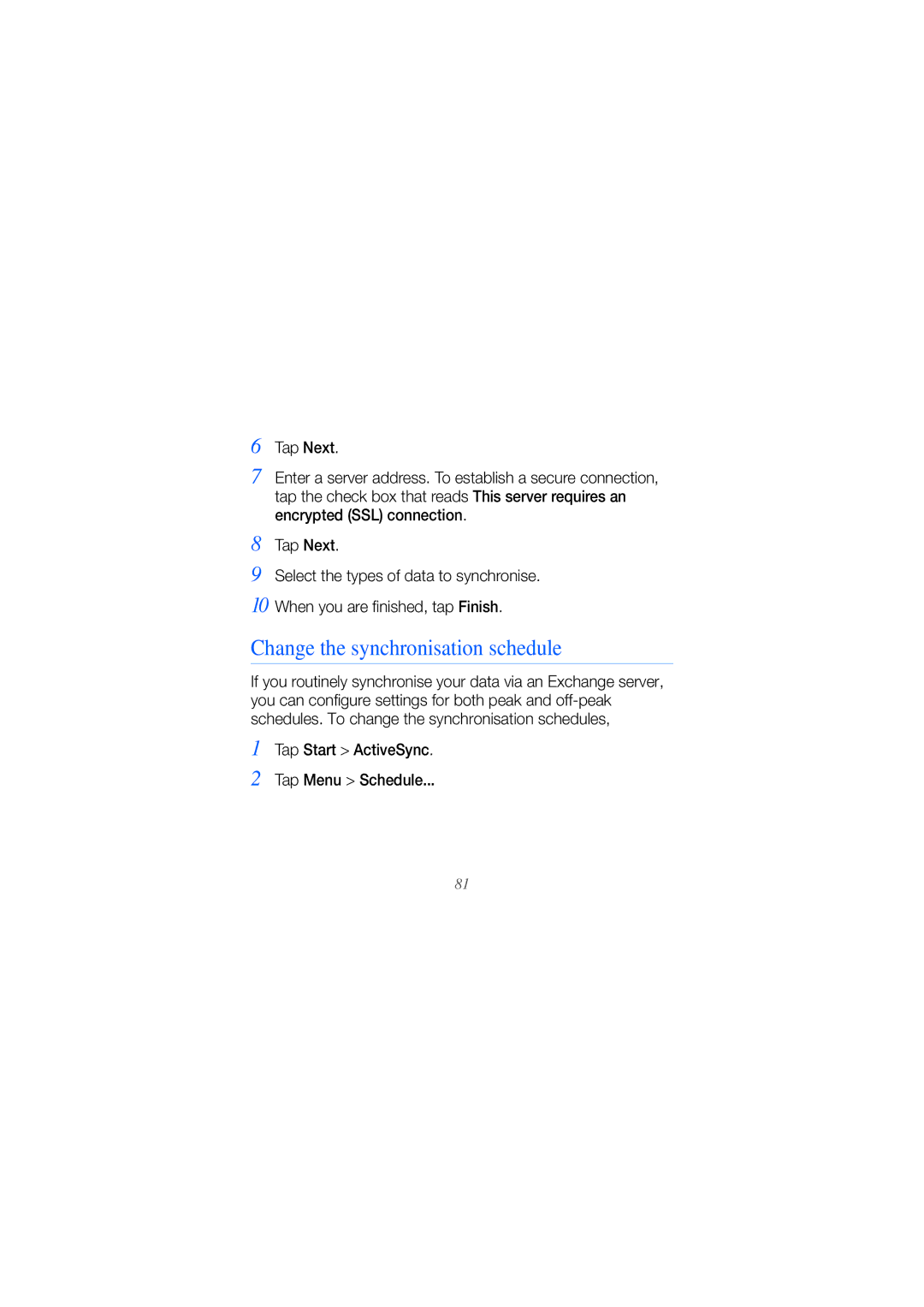 Samsung GT-B7610OKAOMN, GT-B7610OKMEPL manual Change the synchronisation schedule, Tap Start ActiveSync Tap Menu Schedule 