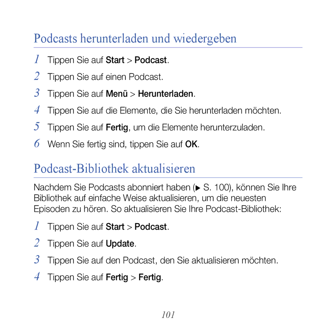 Samsung GT-B7610OKAEPL, GT-B7610OKMEPL manual Podcasts herunterladen und wiedergeben, Podcast-Bibliothek aktualisieren, 101 