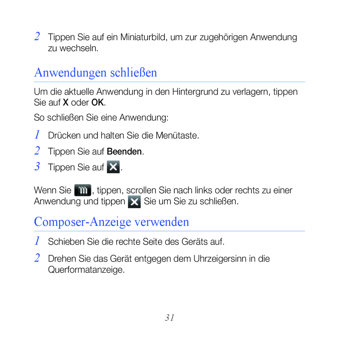 Samsung GT-B7610OKAEPL, GT-B7610OKMEPL, GT-B7610OKAVD2, GT-B7610OKADBT Anwendungen schließen, Composer-Anzeige verwenden 