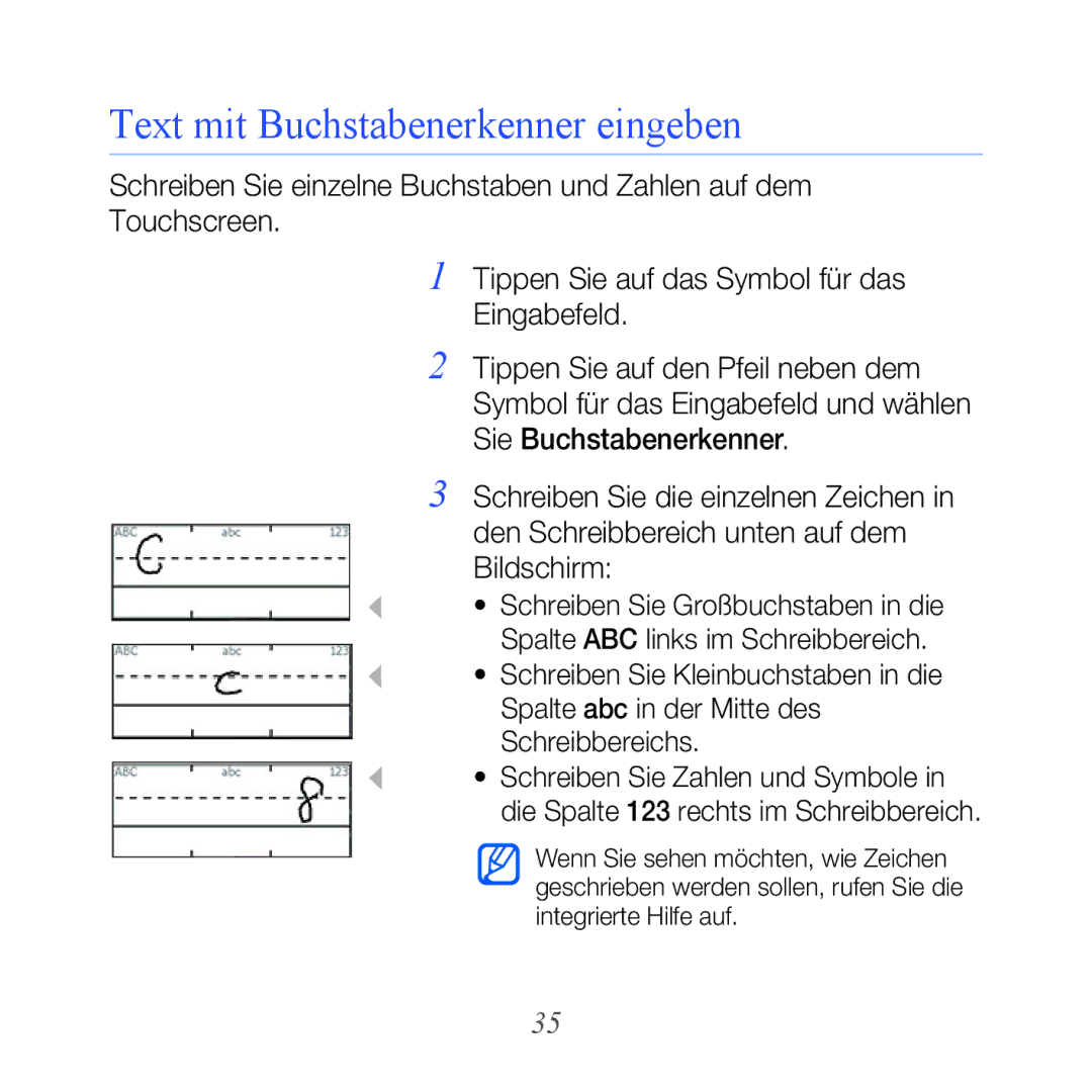 Samsung GT-B7610OKAVD2, GT-B7610OKMEPL, GT-B7610OKADBT, GT-B7610OKNDBT, GT-B7610OKAEPL Text mit Buchstabenerkenner eingeben 