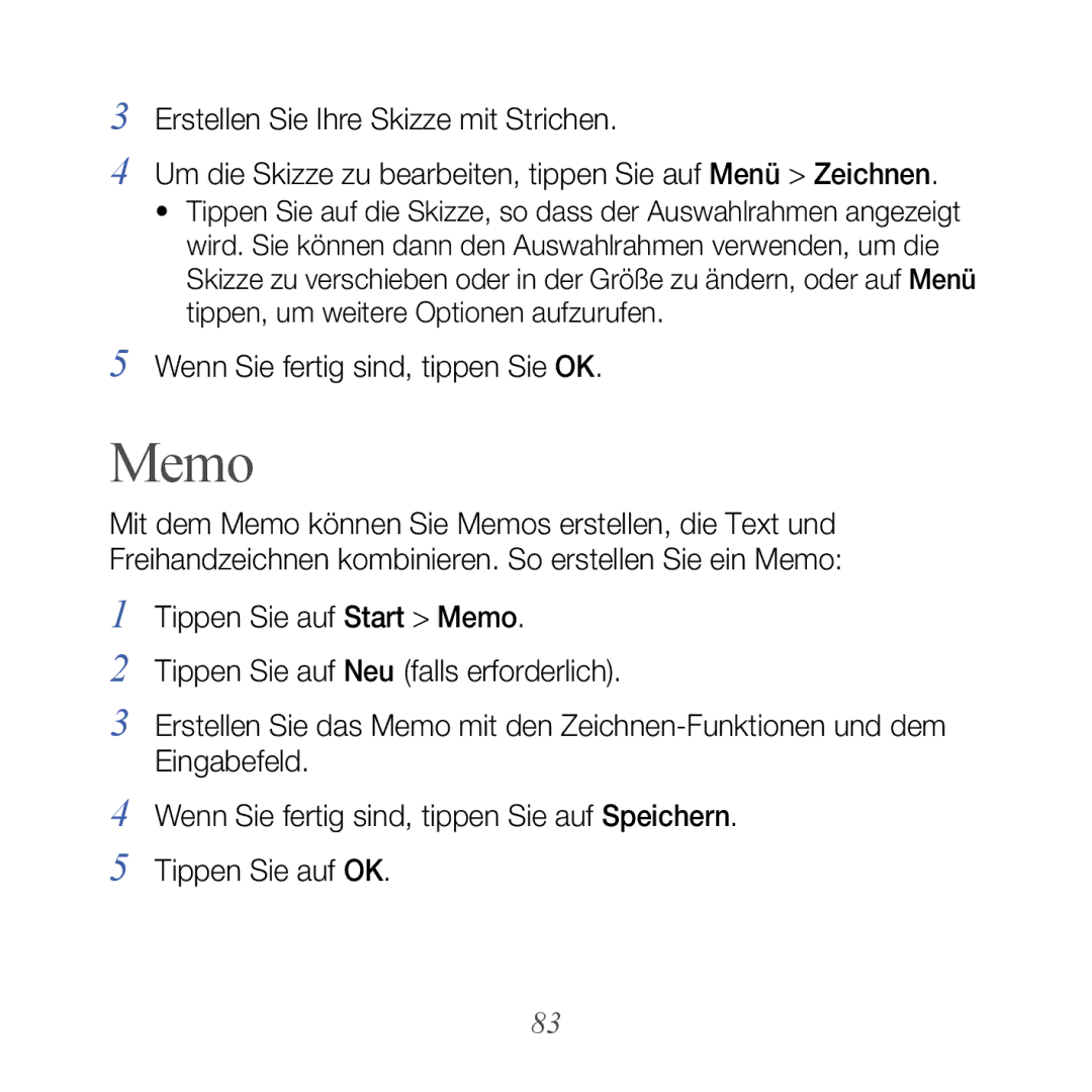 Samsung GT-B7610OKMEPL, GT-B7610OKAVD2, GT-B7610OKADBT, GT-B7610OKNDBT manual Memo, Wenn Sie fertig sind, tippen Sie OK 