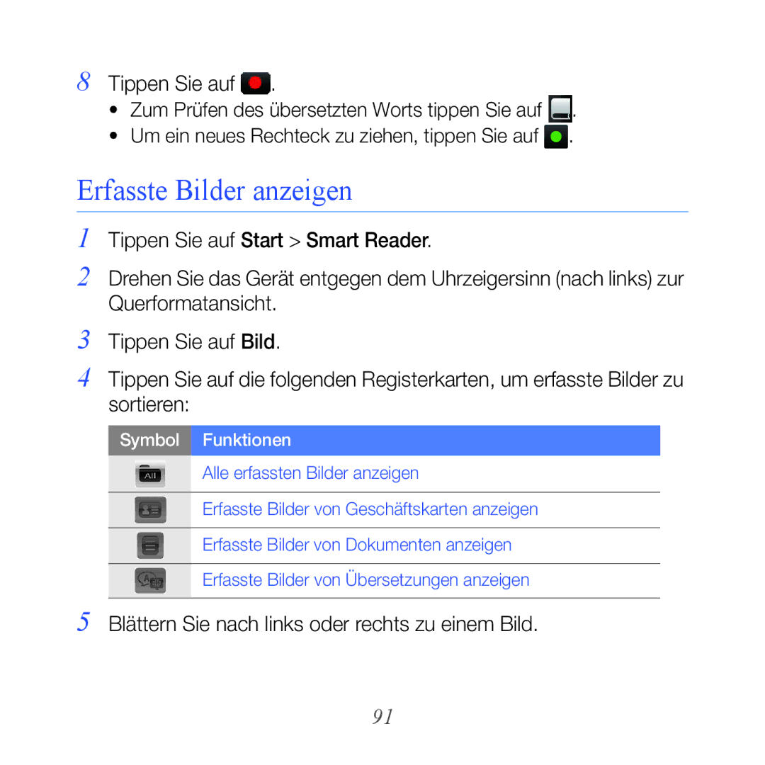 Samsung GT-B7610OKAVD2, GT-B7610OKMEPL manual Erfasste Bilder anzeigen, Blättern Sie nach links oder rechts zu einem Bild 