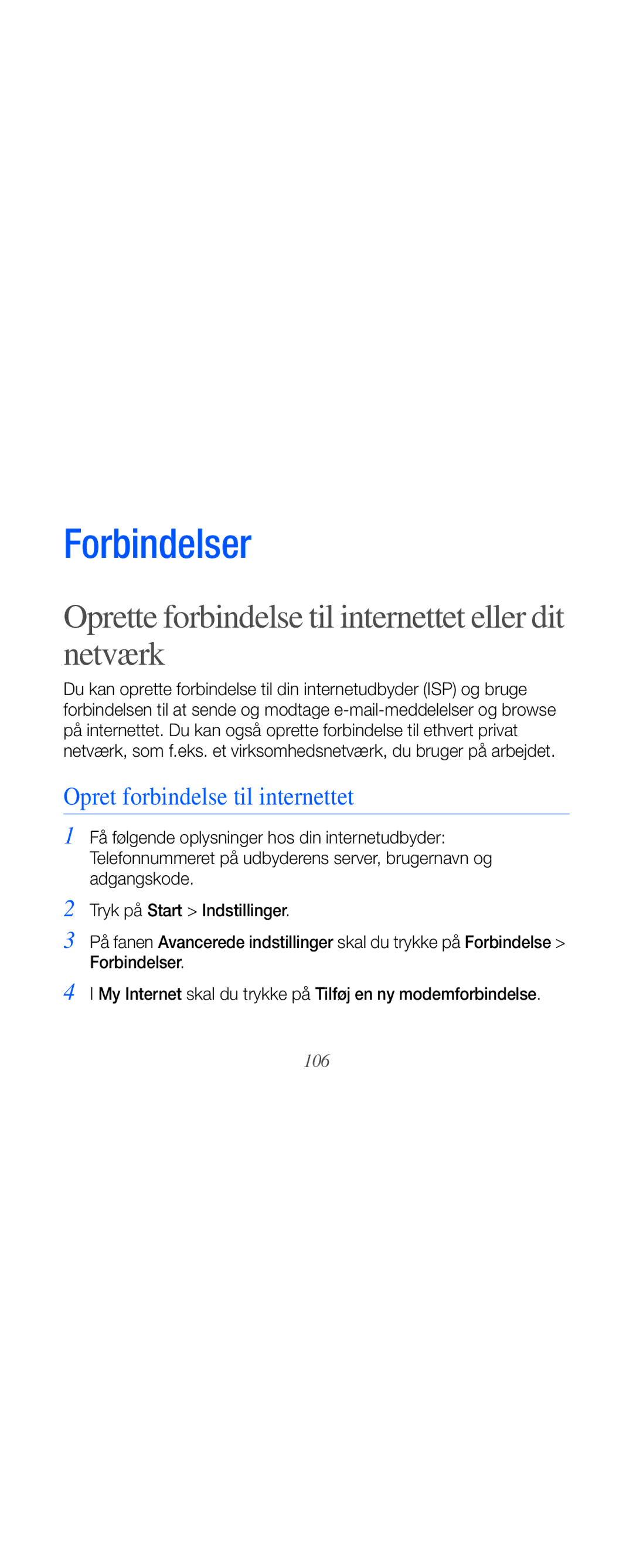 Samsung GT-B7610OKAXEE manual Oprette forbindelse til internettet eller dit netværk, Opret forbindelse til internettet, 106 