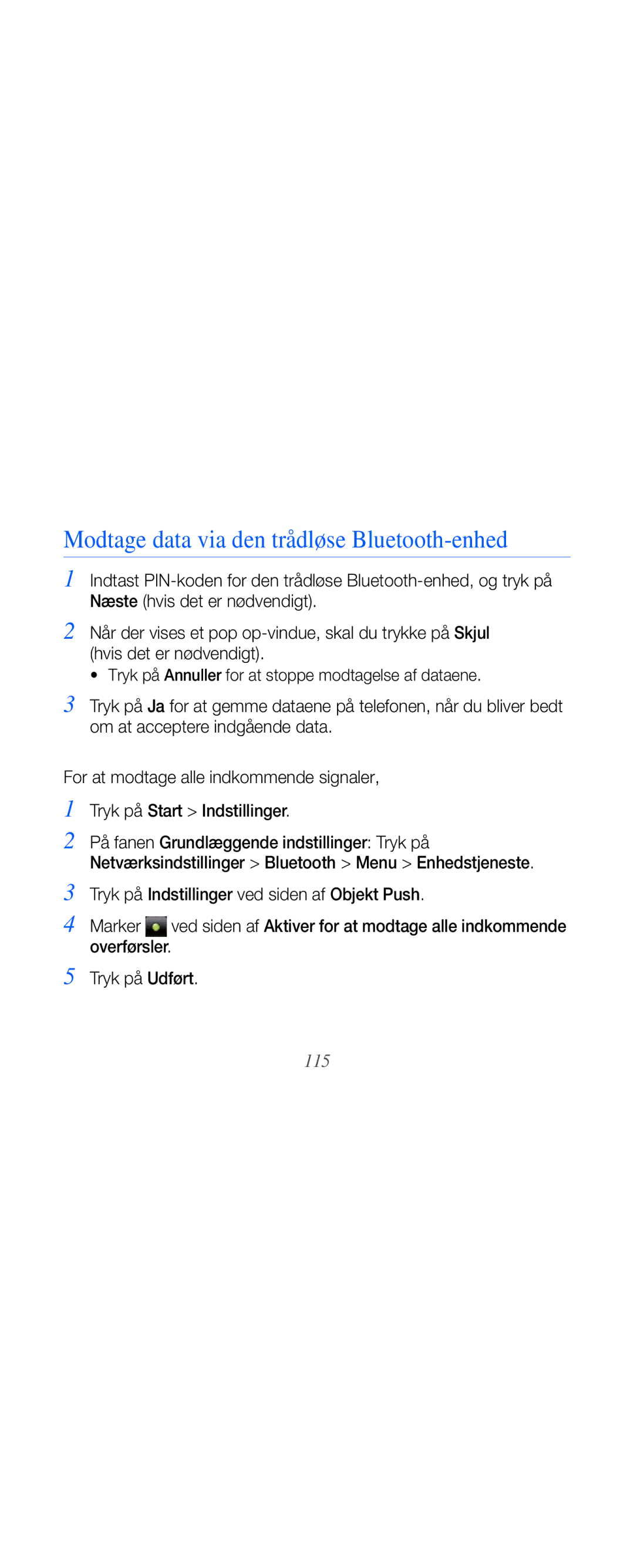 Samsung GT-B7610OKMXEE, GT-B7610OKAXEE manual Modtage data via den trådløse Bluetooth-enhed, 115 