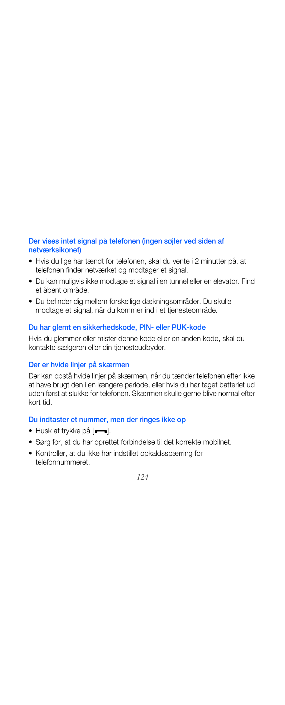 Samsung GT-B7610OKAXEE manual 124, Du har glemt en sikkerhedskode, PIN- eller PUK-kode, Der er hvide linjer på skærmen 