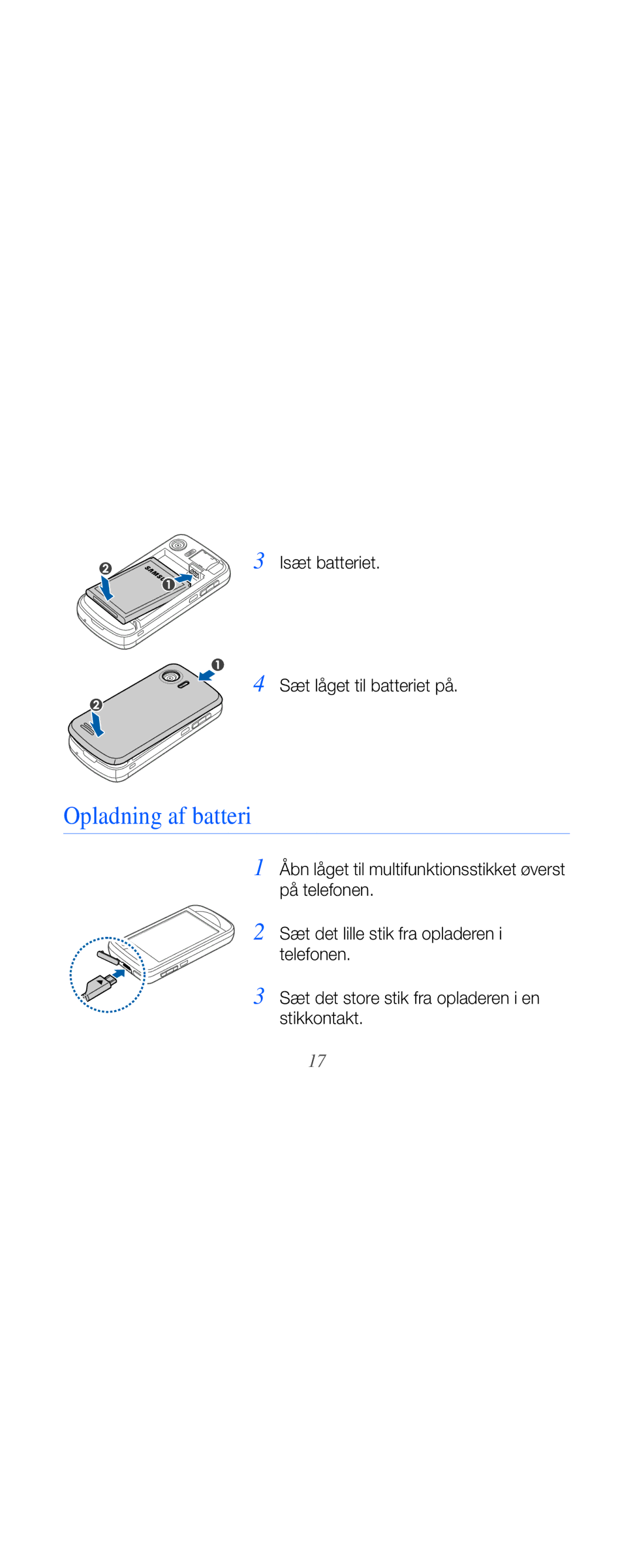 Samsung GT-B7610OKMXEE, GT-B7610OKAXEE manual Opladning af batteri, Isæt batteriet Sæt låget til batteriet på 