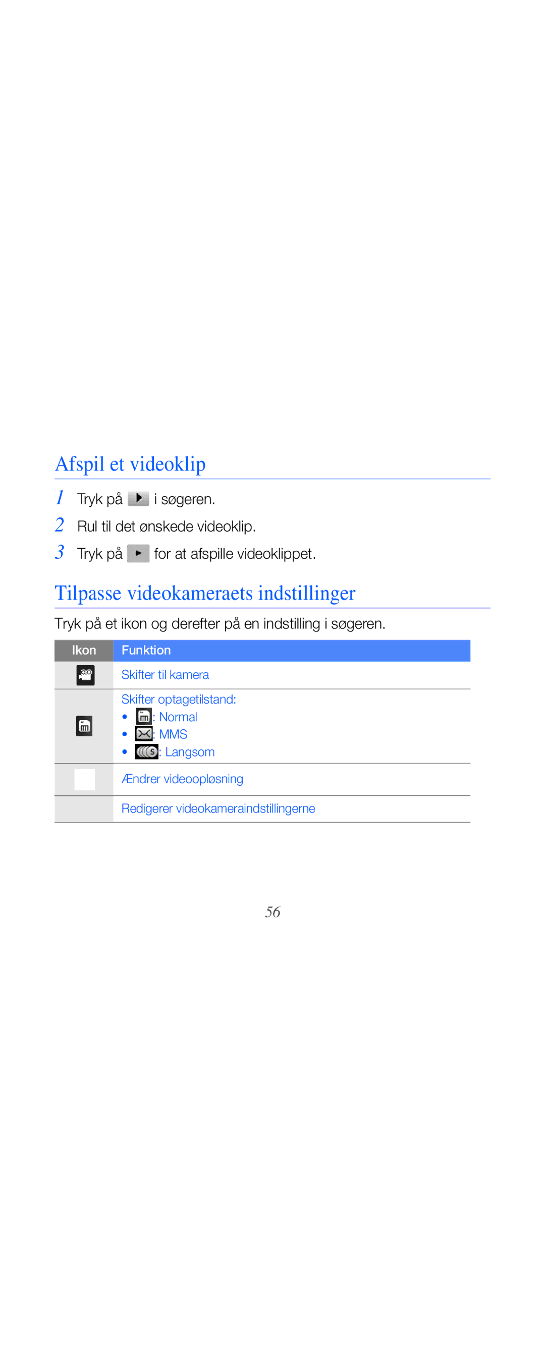 Samsung GT-B7610OKAXEE, GT-B7610OKMXEE manual Afspil et videoklip, Tilpasse videokameraets indstillinger 