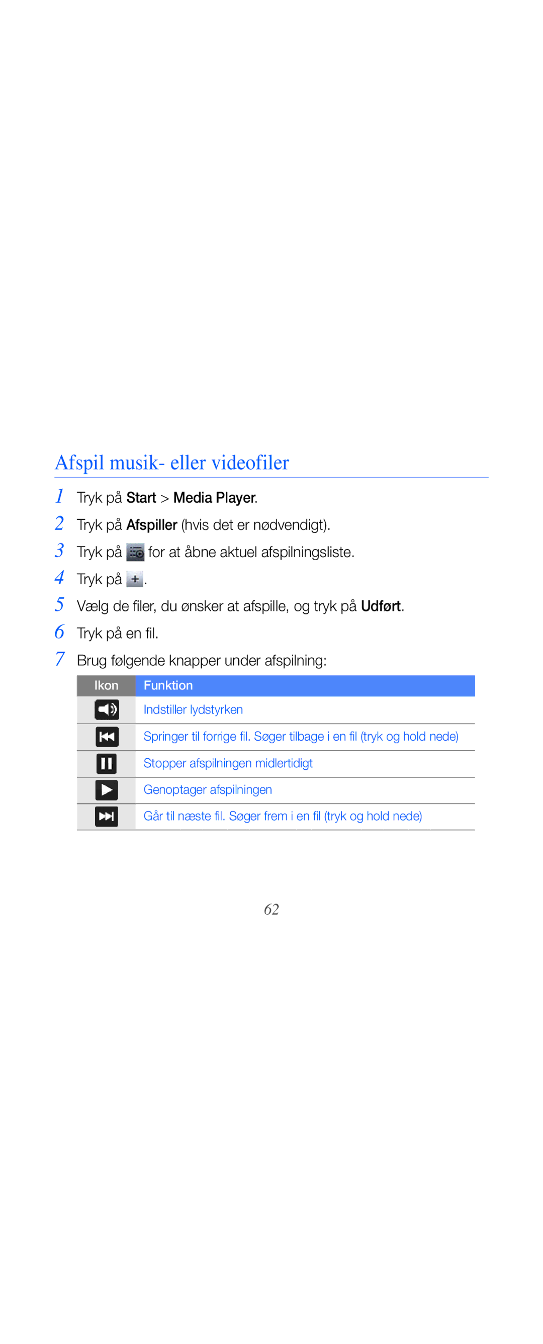 Samsung GT-B7610OKAXEE, GT-B7610OKMXEE manual Afspil musik- eller videofiler 