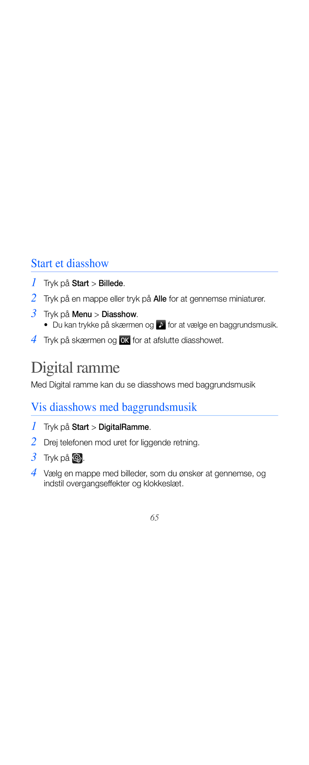 Samsung GT-B7610OKMXEE, GT-B7610OKAXEE manual Digital ramme, Start et diasshow, Vis diasshows med baggrundsmusik 