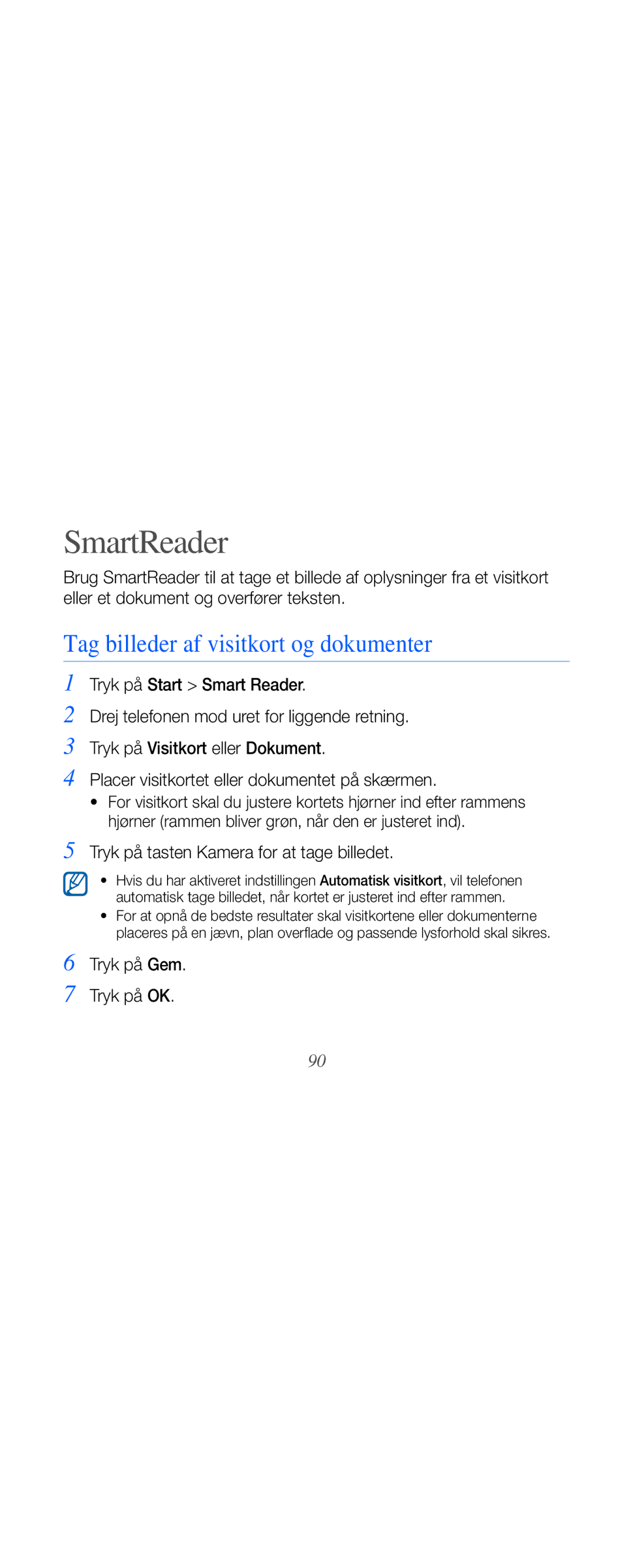 Samsung GT-B7610OKAXEE SmartReader, Tag billeder af visitkort og dokumenter, Tryk på tasten Kamera for at tage billedet 