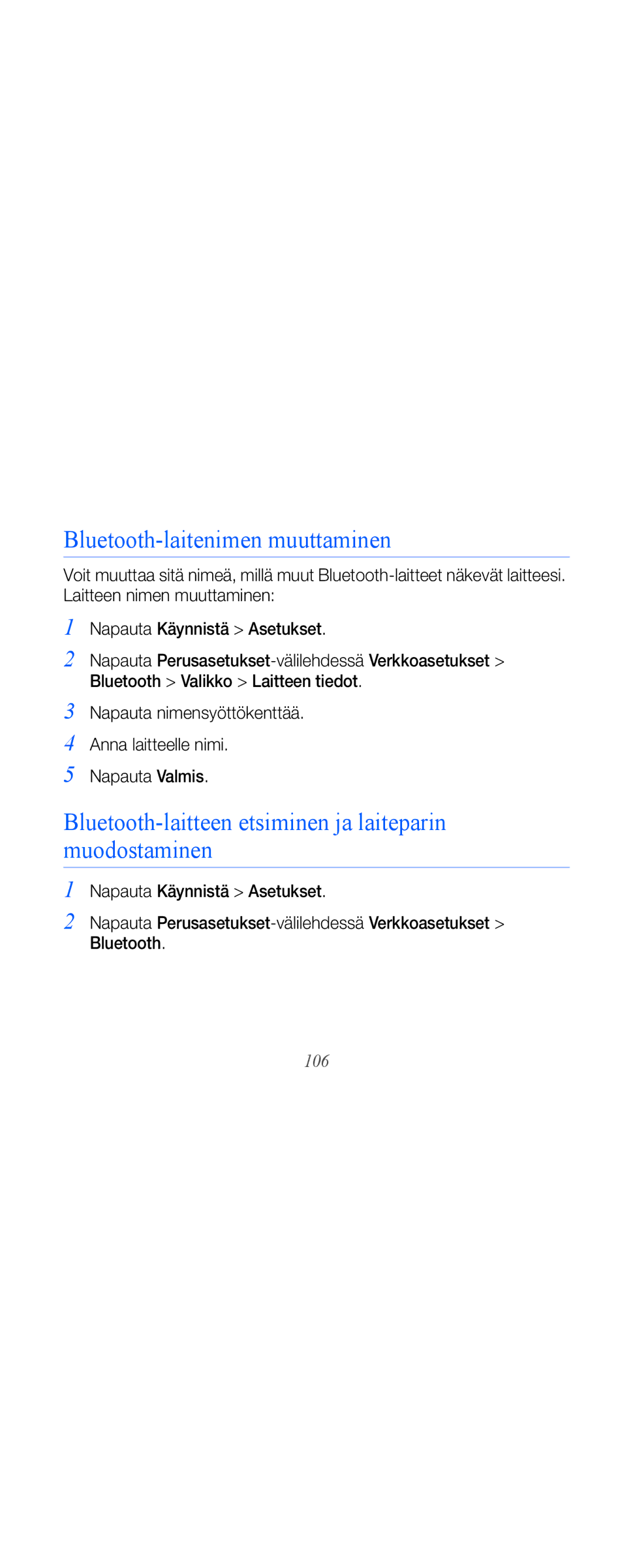 Samsung GT-B7610OKAXEE Bluetooth-laitenimen muuttaminen, Bluetooth-laitteen etsiminen ja laiteparin muodostaminen, 106 