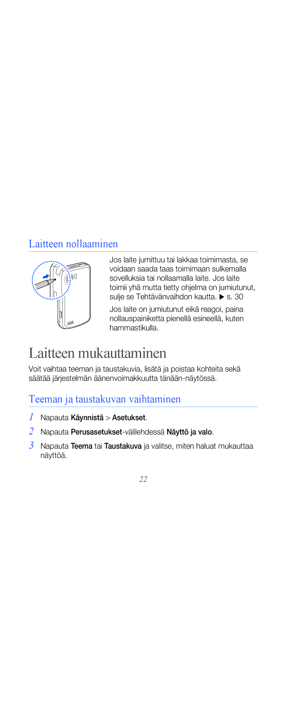 Samsung GT-B7610OKAXEE, GT-B7610OKMXEE Laitteen mukauttaminen, Laitteen nollaaminen, Teeman ja taustakuvan vaihtaminen 