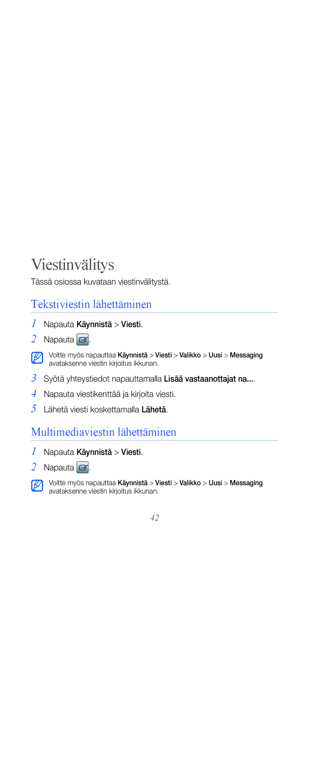 Samsung GT-B7610OKAXEE, GT-B7610OKMXEE manual Viestinvälitys, Tekstiviestin lähettäminen, Multimediaviestin lähettäminen 