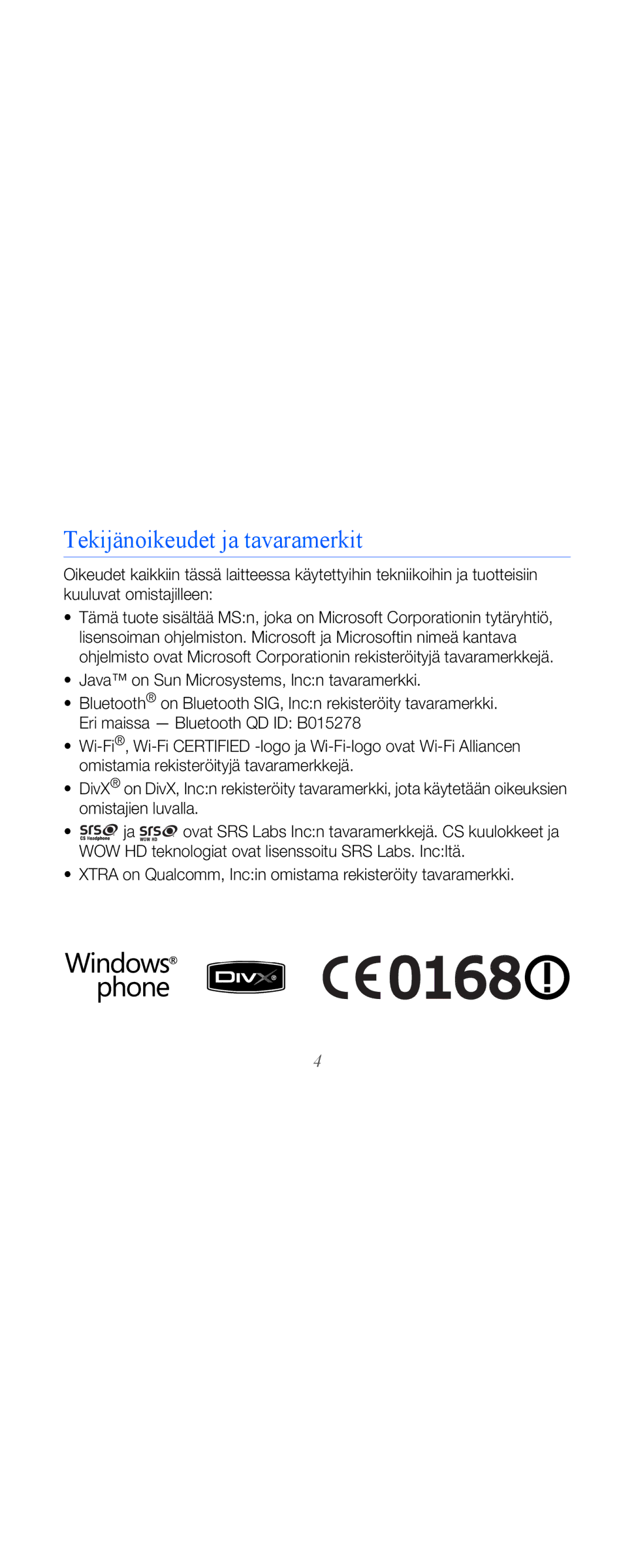 Samsung GT-B7610OKAXEE, GT-B7610OKMXEE manual Tekijänoikeudet ja tavaramerkit 