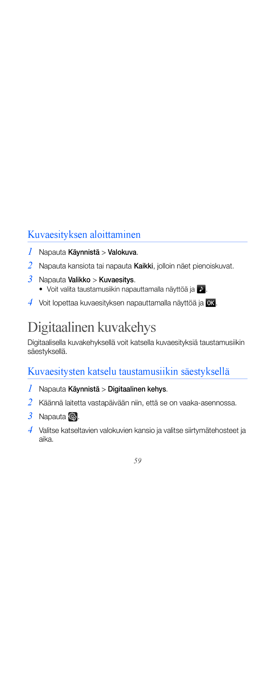 Samsung GT-B7610OKMXEE, GT-B7610OKAXEE manual Digitaalinen kuvakehys, Kuvaesityksen aloittaminen 