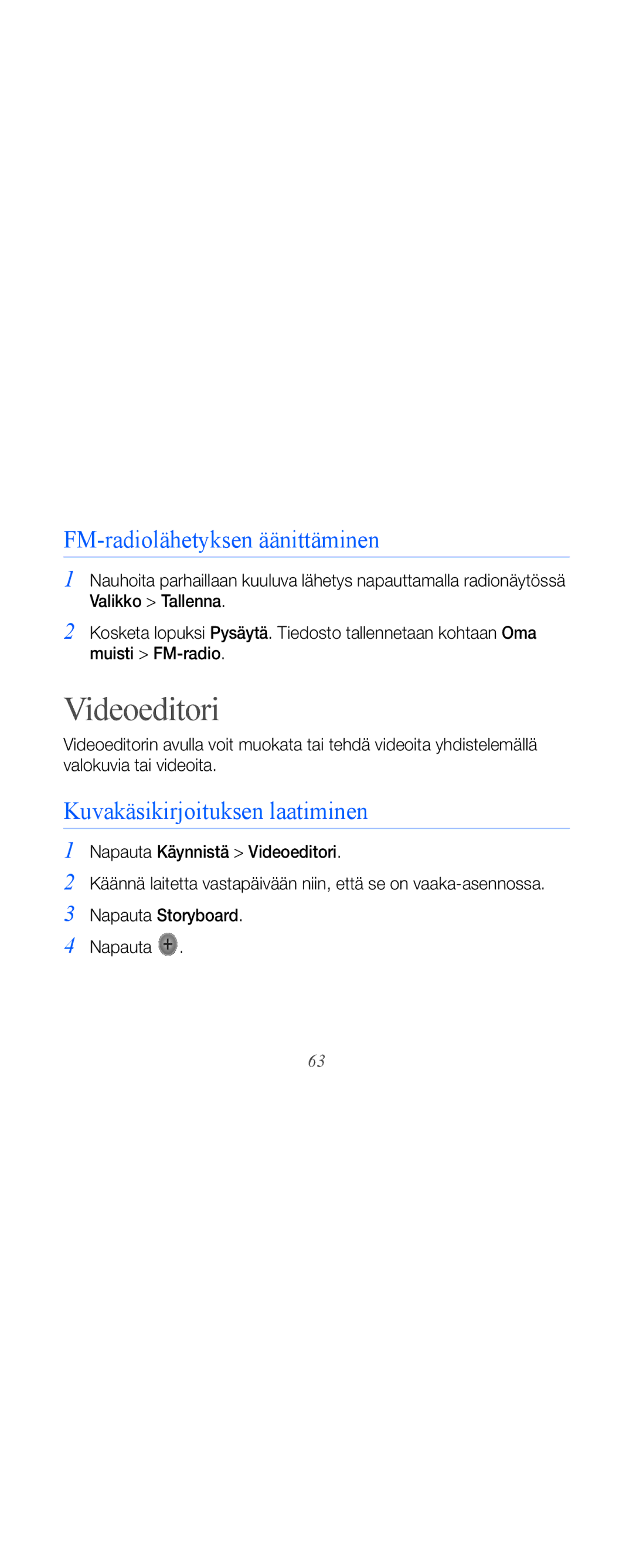 Samsung GT-B7610OKMXEE, GT-B7610OKAXEE manual Videoeditori, FM-radiolähetyksen äänittäminen, Kuvakäsikirjoituksen laatiminen 