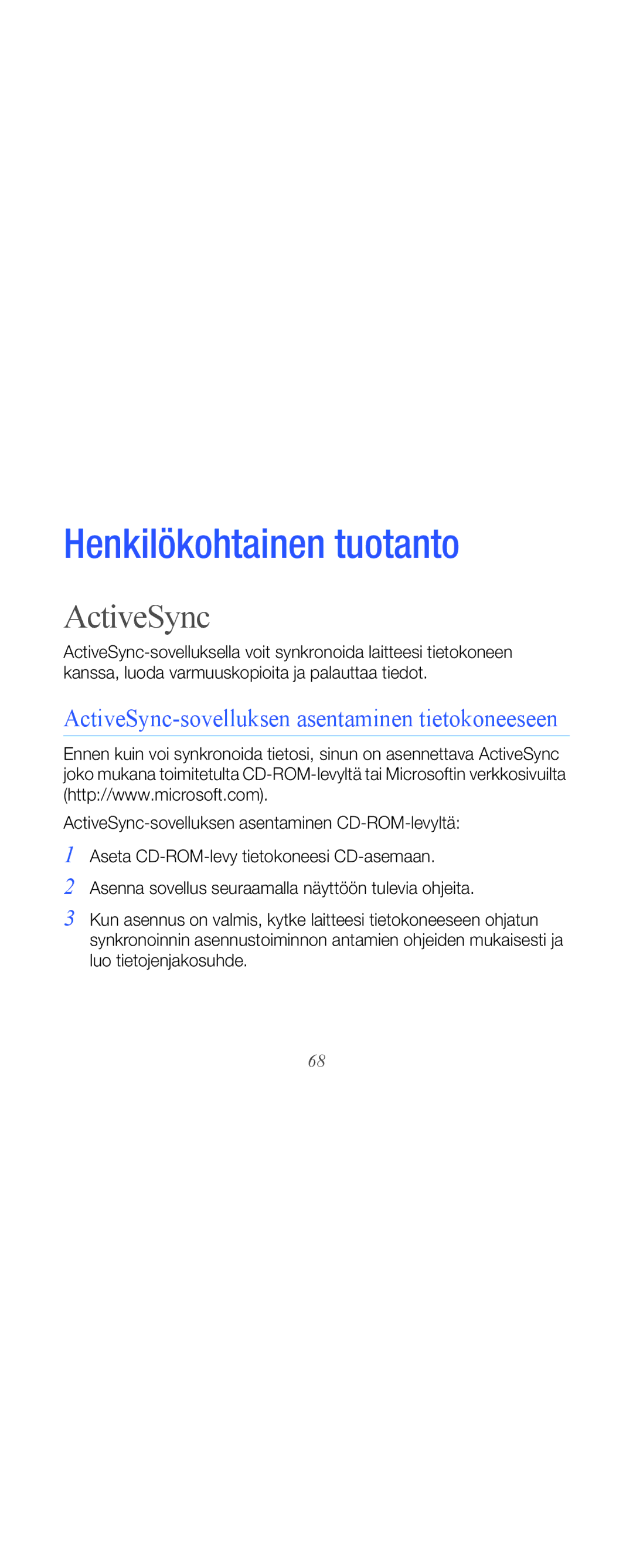 Samsung GT-B7610OKAXEE, GT-B7610OKMXEE manual ActiveSync-sovelluksen asentaminen tietokoneeseen 