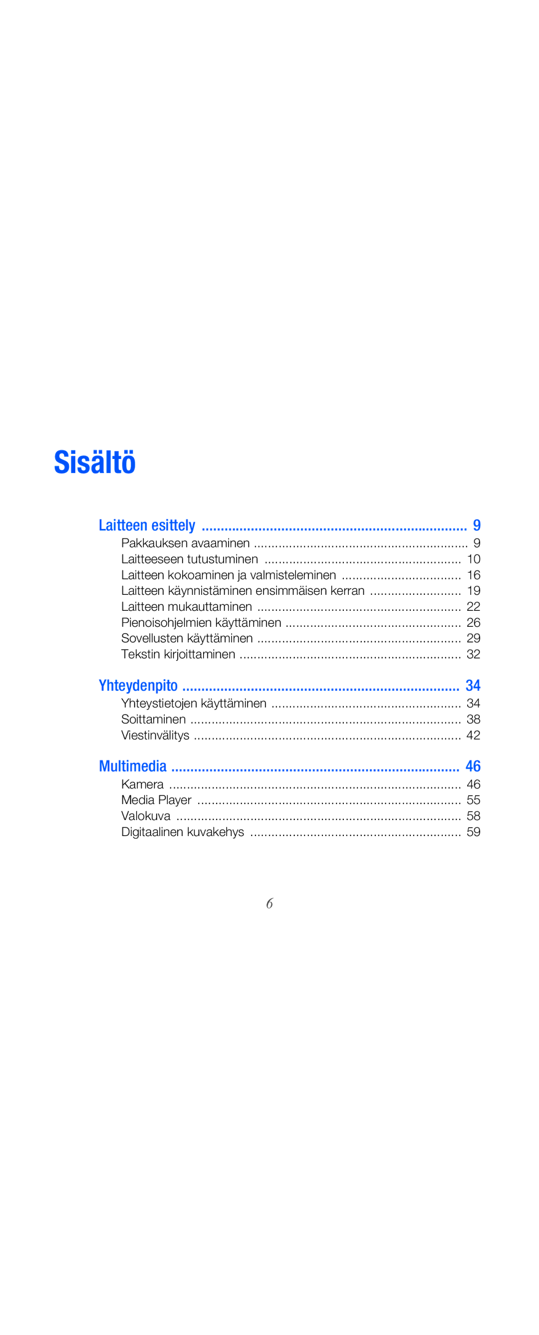 Samsung GT-B7610OKAXEE, GT-B7610OKMXEE manual Laitteen esittely, Yhteydenpito, Multimedia 