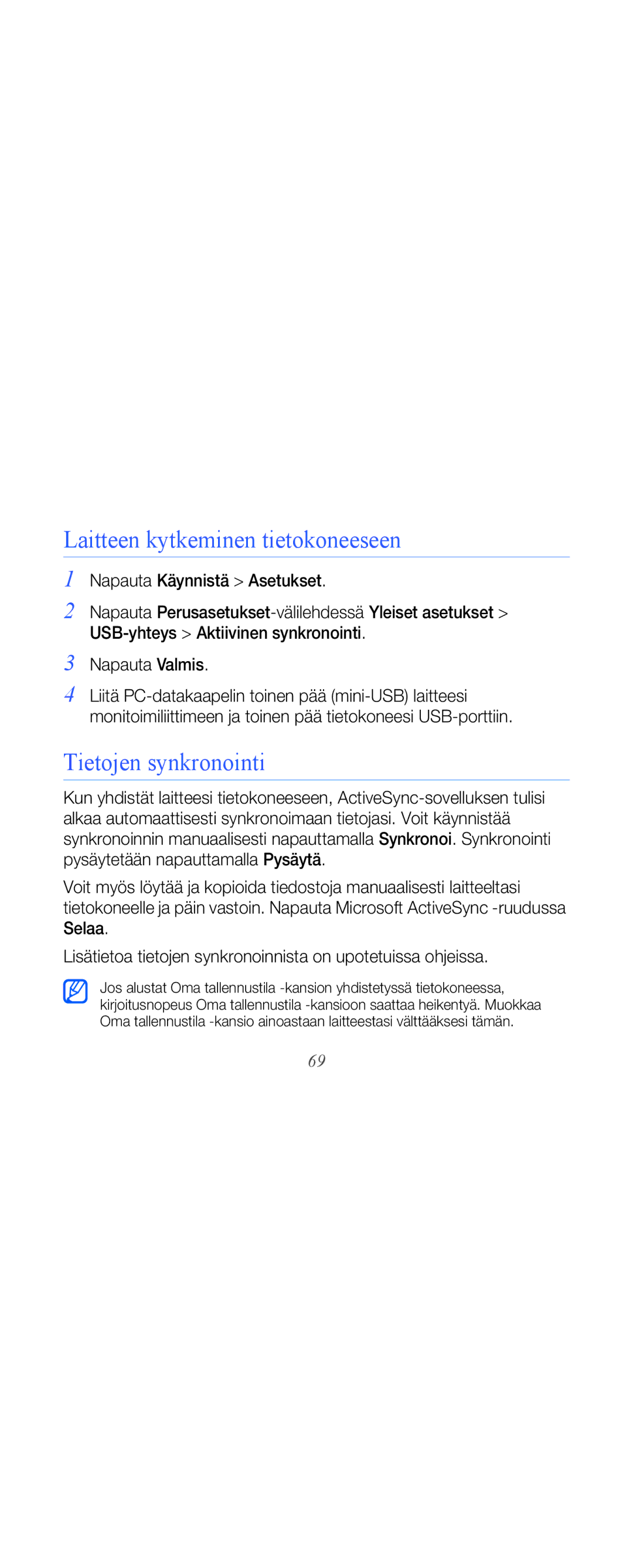 Samsung GT-B7610OKMXEE, GT-B7610OKAXEE manual Laitteen kytkeminen tietokoneeseen, Tietojen synkronointi 