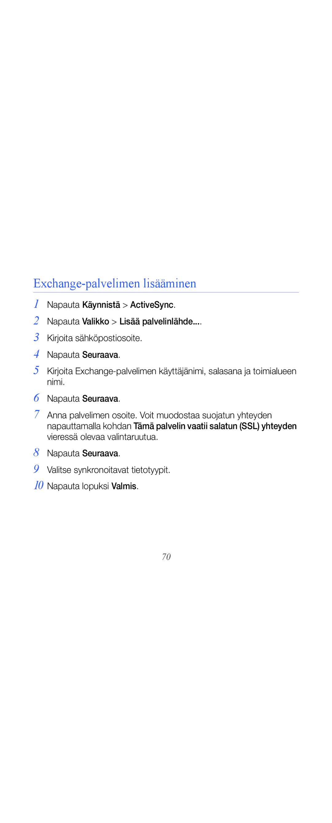 Samsung GT-B7610OKAXEE, GT-B7610OKMXEE manual Exchange-palvelimen lisääminen 