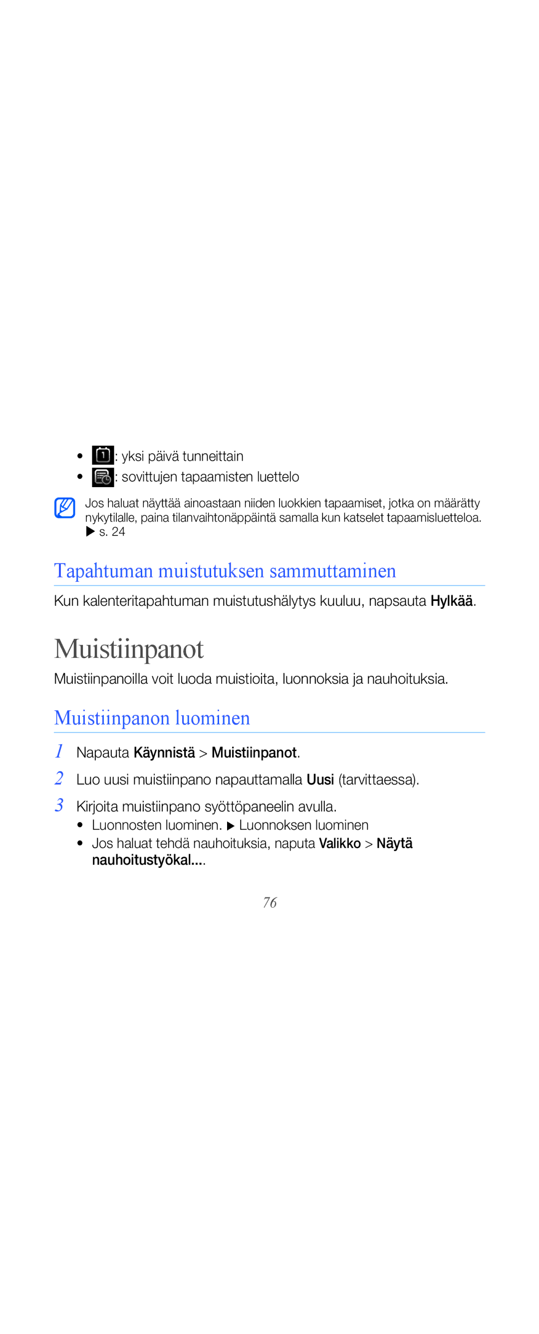 Samsung GT-B7610OKAXEE, GT-B7610OKMXEE manual Muistiinpanot, Tapahtuman muistutuksen sammuttaminen, Muistiinpanon luominen 