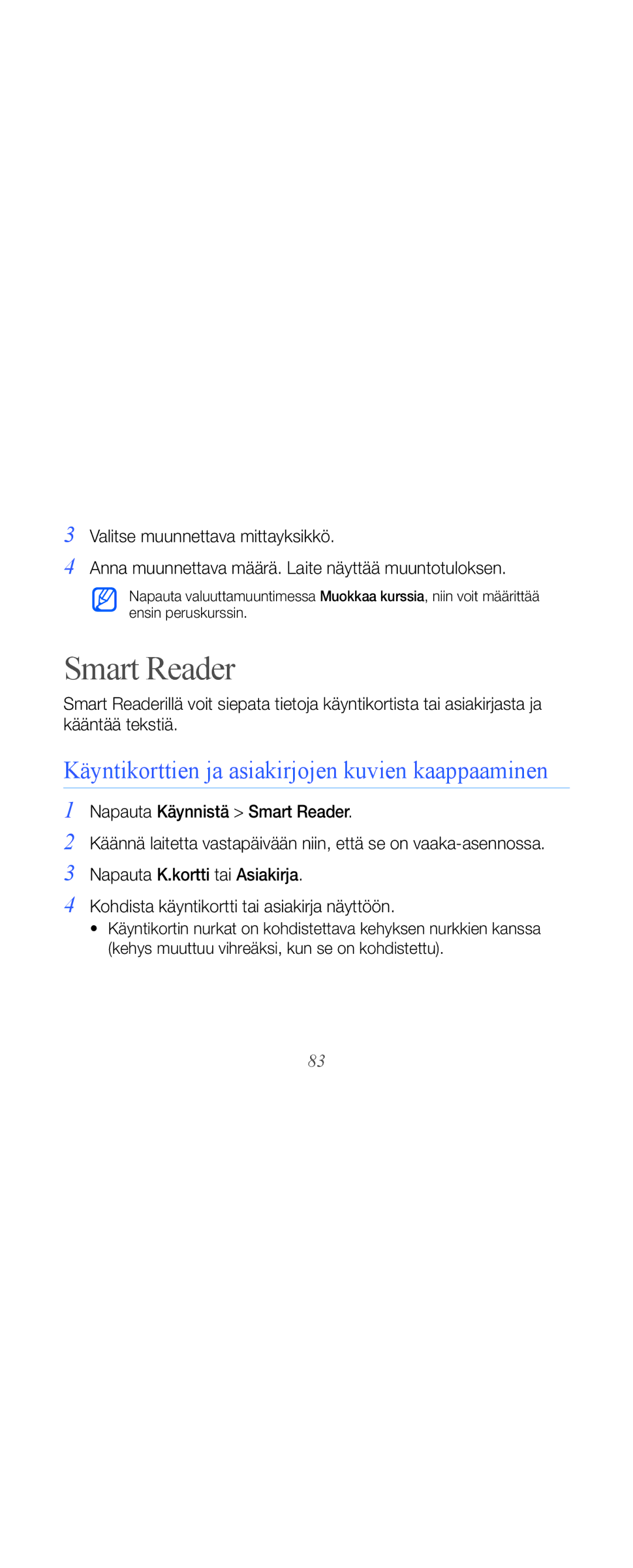 Samsung GT-B7610OKMXEE, GT-B7610OKAXEE manual Smart Reader, Käyntikorttien ja asiakirjojen kuvien kaappaaminen 