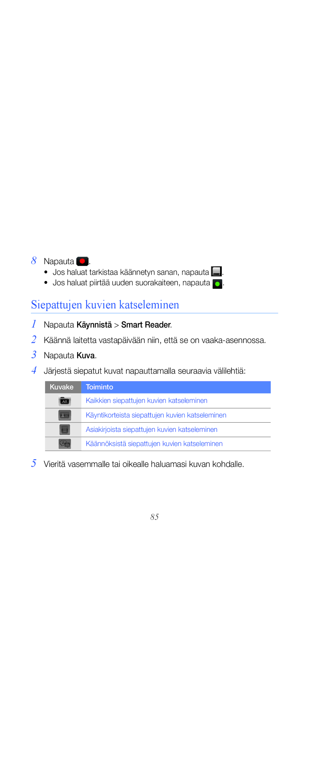 Samsung GT-B7610OKMXEE manual Siepattujen kuvien katseleminen, Vieritä vasemmalle tai oikealle haluamasi kuvan kohdalle 