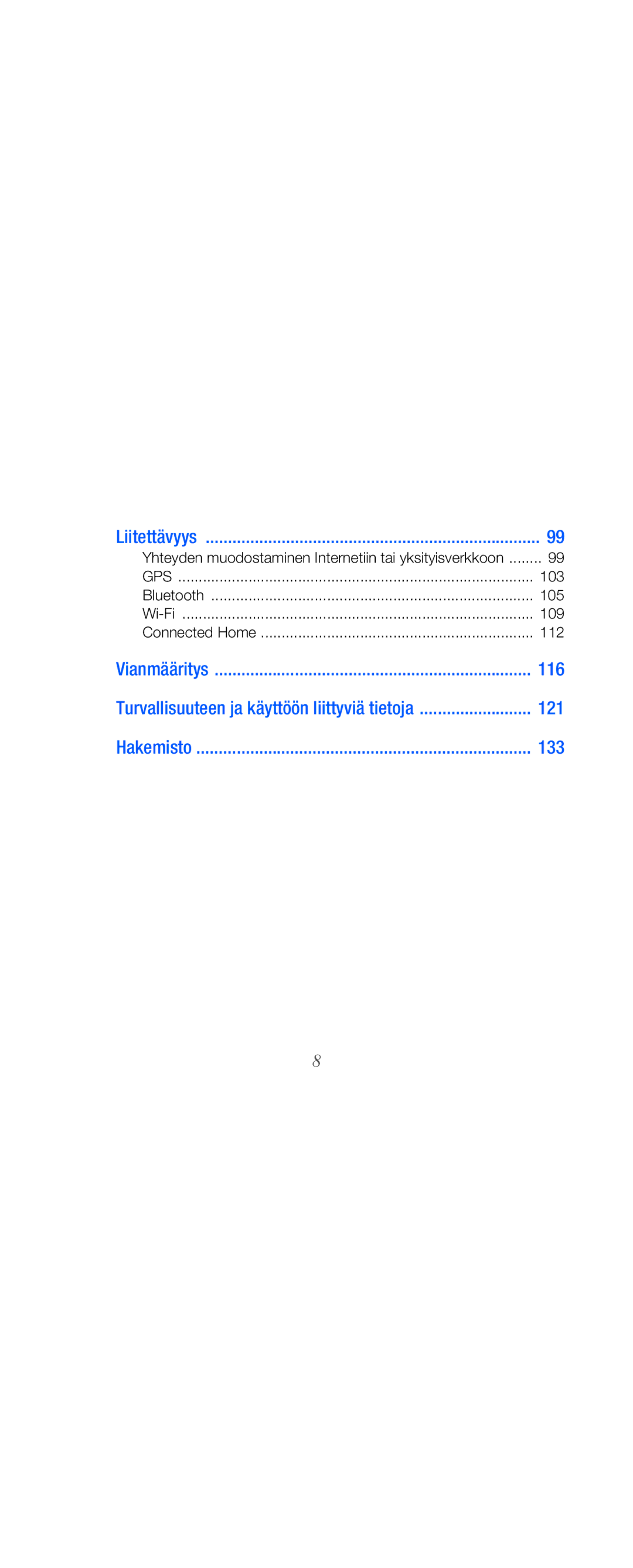 Samsung GT-B7610OKAXEE manual Liitettävyys, Vianmääritys, Turvallisuuteen ja käyttöön liittyviä tietoja, Hakemisto 